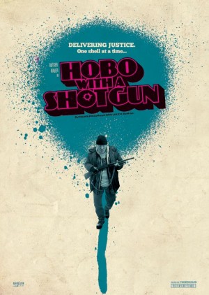 Hobo With A Shotgun poster