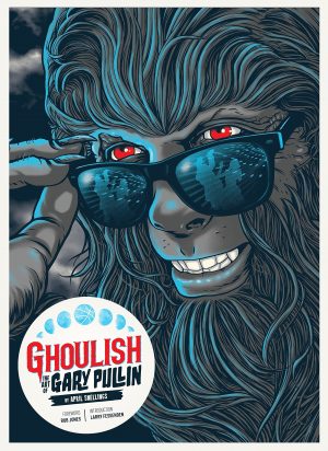 Ghoulish: The Art of Gary Pullin